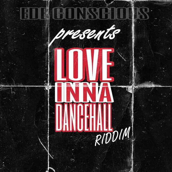Love Inna Dancehall Riddim - Ede Conscious Music
