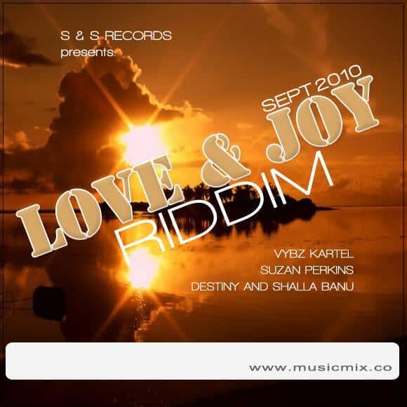 love & joy riddim - s & s records