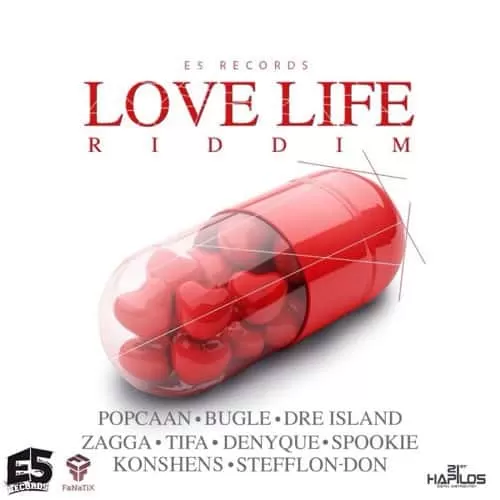 love life riddim - e5 records