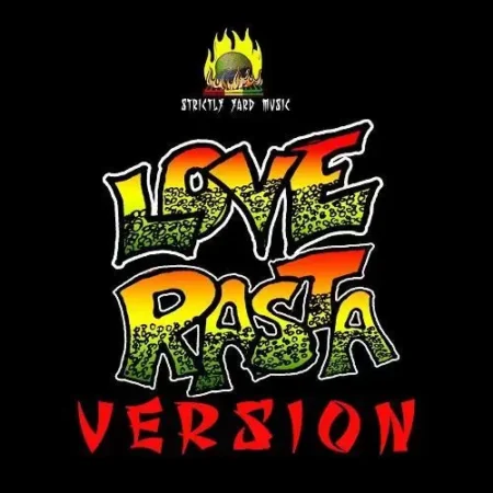 love rasta riddim - strictly yard music