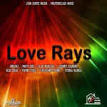 Love Rays Riddim – Lyon Hous Musik