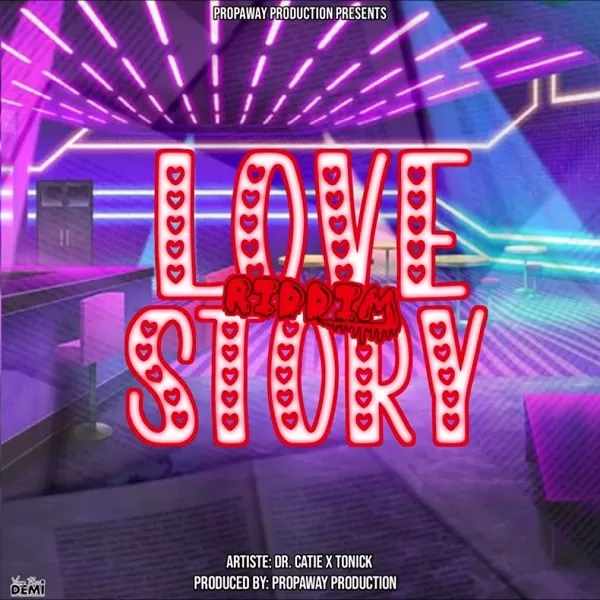 Love Story Riddim - Propaway Production