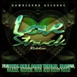 Love Struck Riddim (2014) – Downsound Records
