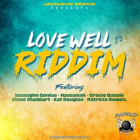 Love Well Riddim - Baadbass International