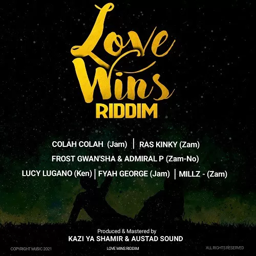 love wins riddim - kazi ya shamir and austad sound