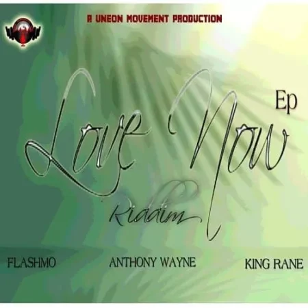love you riddim - uneon movement