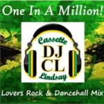 One In A Million – Lovers Rock and Dancehall Mix – DJ Cl 2019