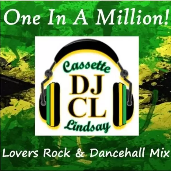 one in a million - lovers rock and dancehall mix - dj cl 2019