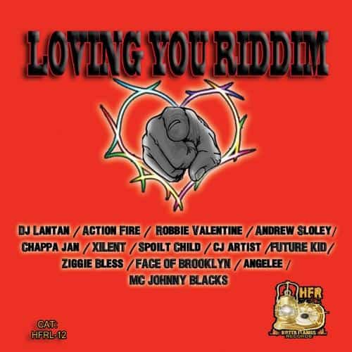 loving you riddim - hotta flames records