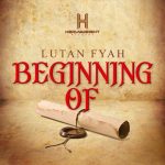 lutan-fyah-beginning-of