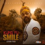 Lutan Fyah Kung Fu Smile