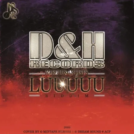 Luuuuu Riddim – Dandh Records luuuuu riddim - dandh records