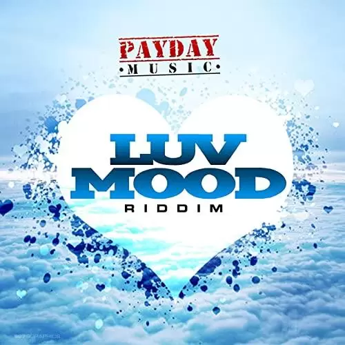 luv mood riddim - payday music