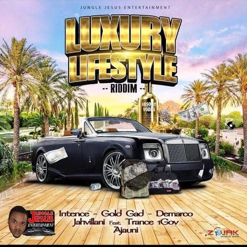 luxury lifestyle riddim ? jungle jesus entertainment