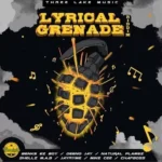 Lyrical Grenade Riddim – Three Lake Music