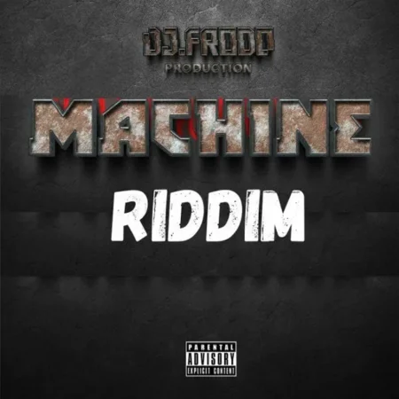 Machine Riddim - Dj.frodo Production