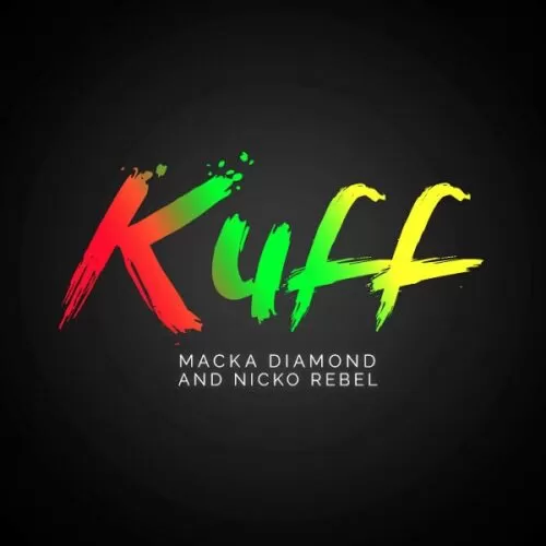 macka diamond ft. nicko rebel - kuff