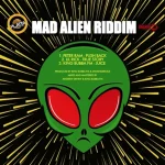 Mad Alien Riddim – Platta Studio