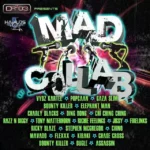 Mad Collab Riddim (2010) – Cr203/Zj Chrome