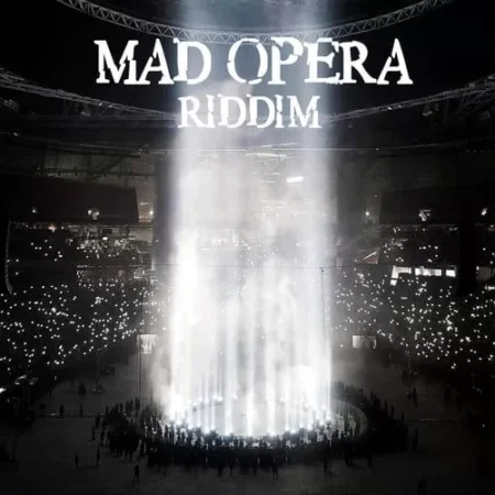 Mad Opera Riddim – Various Artistes mad opera riddim - various artistes