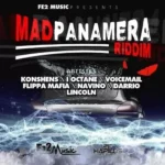 Mad Panamera Riddim – Fe2 Music