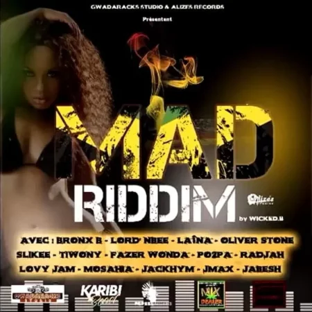 Mad Riddim – Wicked B mad riddim - wicked b