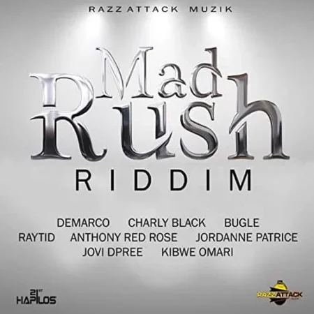 Mad Rush Riddim – Razzattack Muzik mad rush riddim - razzattack muzik