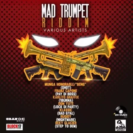 mad trumpet riddim - block 17 productions