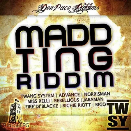 Madd Ting Riddim – Tunesberg Records madd-ting-riddim
