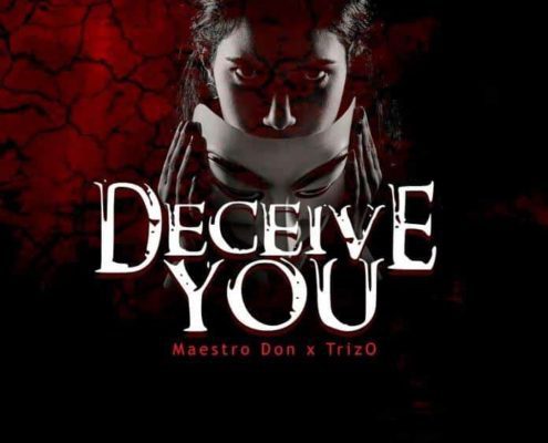 Maestro Don X Trizo Deceive You