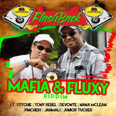 Mafia And Fluxy Riddim – Penthouse Records Mafia And Fluxy Riddim - Penthouse Records