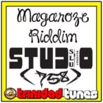 Magaroze Riddim – Studio 758