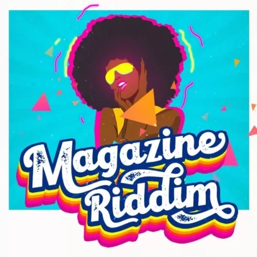 magazine riddim - teamfoxx