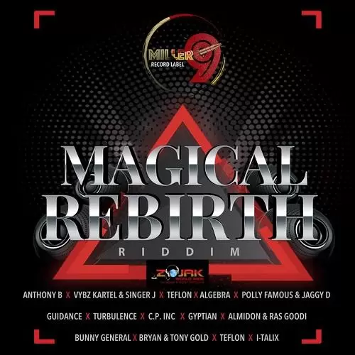 magical rebirth riddim - miller9 records