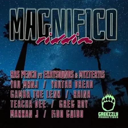 Magnifico Riddim – Greezly Productions magnifico riddim - greezly productions