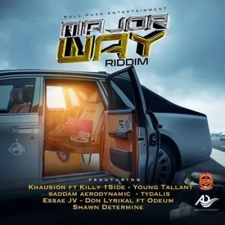 major way riddim - bull puss entertainment