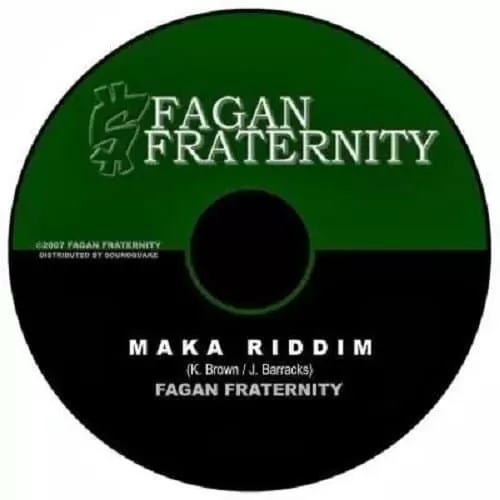 maka riddim - fagan fraternity (requested)