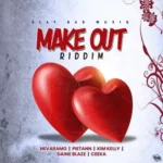 Make Out Riddim (2020) – Slay Bad Musiq