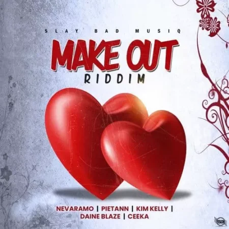 make out riddim - slay bad musiq