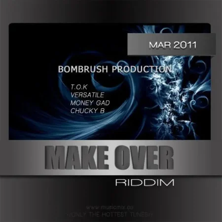Make Over Riddim – Bombrush Production make over riddim - bombrush production