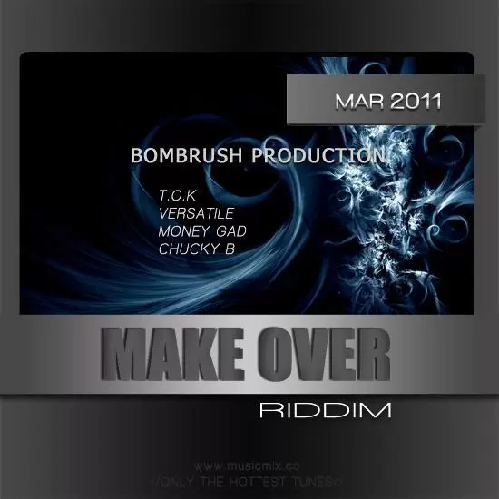make over riddim - bombrush production