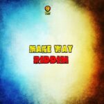 Make Way Riddim – Tuff Nut Studio