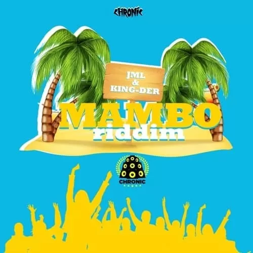 mambo riddim - chronic records