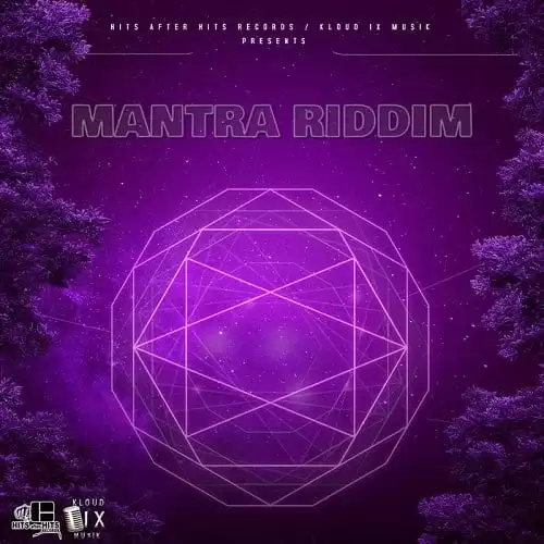 Mantra Riddim – Hits After Hits Records / Kloud Ix Musik mantra riddim - hits after hits records / kloud ix musik