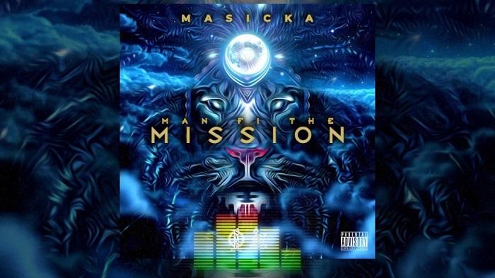 Masicka Man Fi The Mission