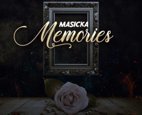 Masicka Memories