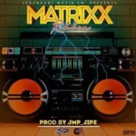 Matrixx Riddim (2019) – Legendary Music / Jmp Production