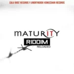 Maturity Riddim Reloaded – Culu Badz Records