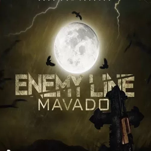 mavado - enemy line