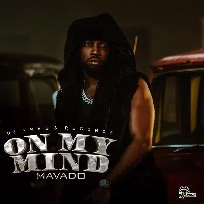 mavado delivers on my mind and its not violence